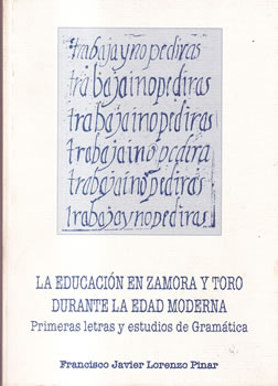 La educación en Zamora y Toro durante la Edad Moderna. Primeras letras y estudios de Gramática