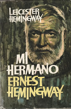 Mi hermano Ernest Hemingway