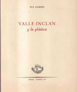 Valle-Inclan y la plástica