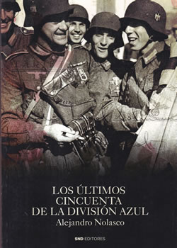 Los últimos cincuenta de la División Azul