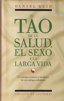 El Tao de la salud, el sexo y la larga vida