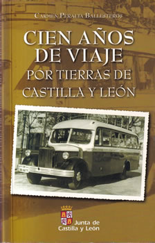 Cien años de viaje por tierras de Castilla y León