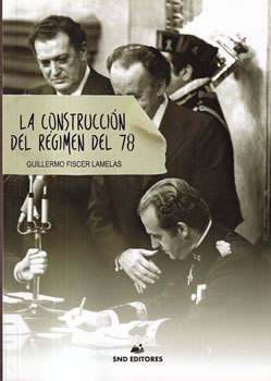La construcción del régimen del 78