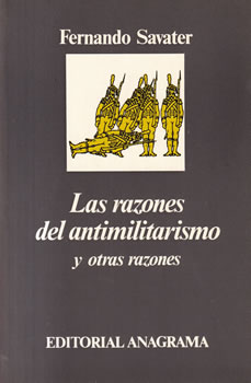Las razones del antimilitarismo y otras razones