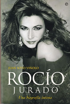Rocío Jurado. Una biografía íntima