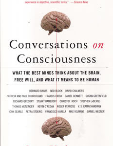 Conversations on conciousness