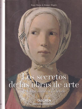Los secretos de las obras de arte. 100 obras maestras en detalle