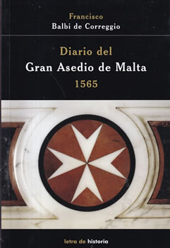 Diario del gran asedio de Malta. 1565