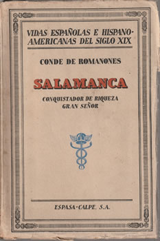Salamanca. Conquistador de riqueza. Gran Señor
