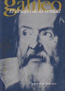 Galileo, el desafío de la verdad