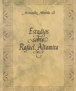 Estudios sobre Rafael Altamira