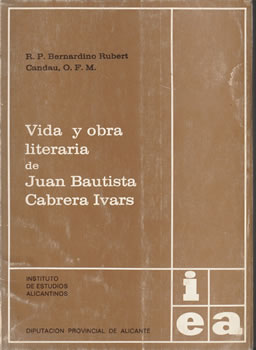 Vida y obra literaria de Juan Bta. Cabrera Ivars (1837-1916)