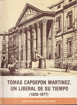 Tomás Capdepón Martínez. Un liberal de su tiempo (1820-1877)