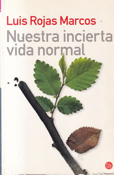Nuestra incierta vida normal