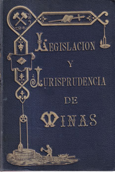 Manual de legislación y jurisprudencia minera