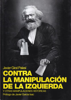 Contra la manipulación de la izquierda y otras manipulaciones históricas