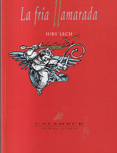 La fría llamarada