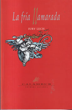 La fría llamarada