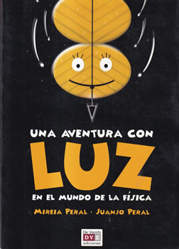 Una aventura con luz en el mundo de la física