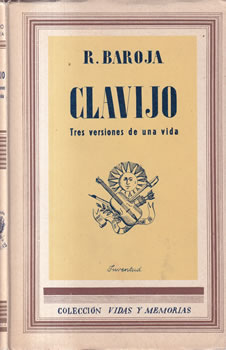 Clavijo. Tres versiones de una vida