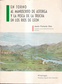 En torno al manuscrito de Astorga y la pesca de trucha en los ríos de León