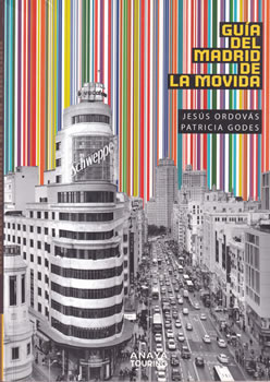 Guía del Madrid de la movida