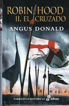 Robin Hood. II. El Cruzado