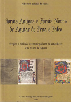 Forais antigos e forais novos de Aguiar de Pena e Jales
