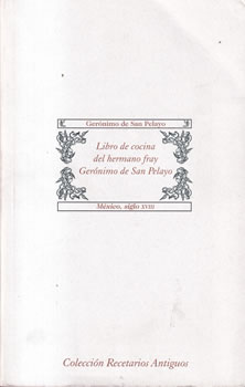 Libro de cocina del hermano fray Gerónimo de San Pelayo