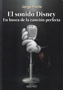 El sonido Disney. En busca de la canción perfecta