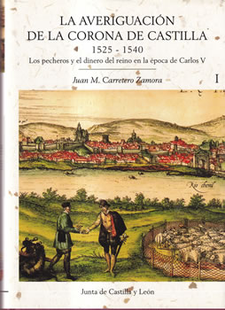 La Averiguación de la Corona de Castilla. 1525-1540