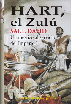 Hart, el zulú. El mestizo al servicio del imperio I