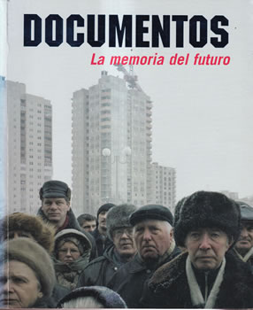Documentos. La memoria del futuro