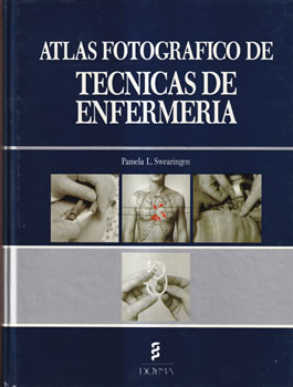 Atlas fotográfico de técnicas de enfermería