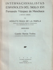 Internacionalistas españoles del siglos XVI. Fernando Vázquez de Menchaca 1512-1569