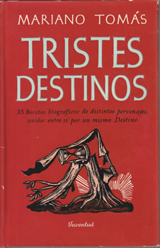 Tristes destinos. Bocetos Biográficos