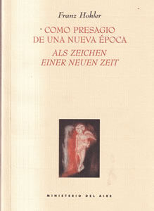 Como presagio de una nueva época. Als zeichen einer neuen zeit
