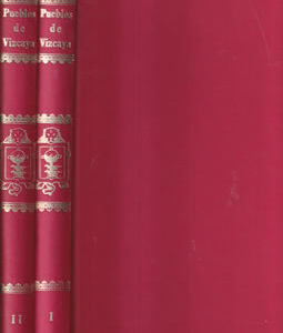 Enciclopedia de los pueblos de Vizcaya del Nº 1 al Nº 56. 2 tomos