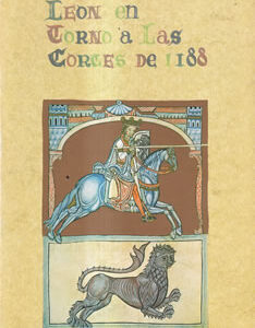 Leon en torno a Las Cortes de 1188