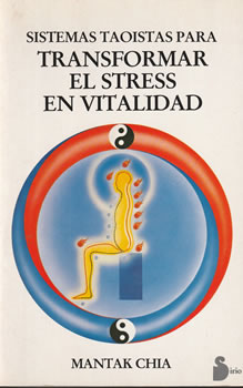 Sistemas taoistas para transformar el stress en vitalidad