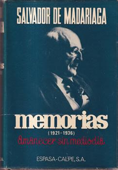 Salvador de Madariaga. Memorias (1921-1936)