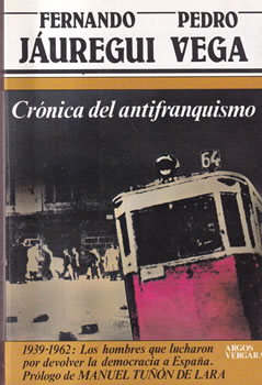 Crónica del antifranquismo