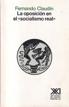 La oposición en el "socialismo real"