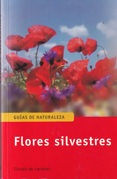 Guías de la naturaleza. Flores silvestres
