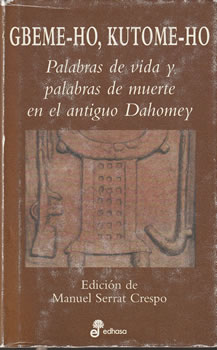 Palabras de vida y palabras de muerte en el antiguo Dahomey