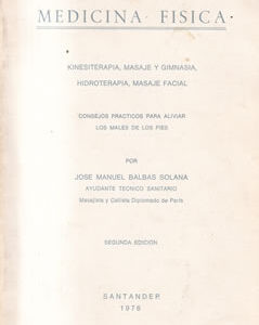 Medicina física. Kinesiterapia, masaje y gimnasia, hidroterapia, masaje facial
