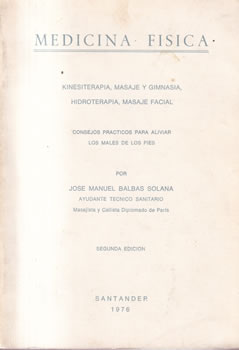 Medicina física. Kinesiterapia, masaje y gimnasia, hidroterapia, masaje facial