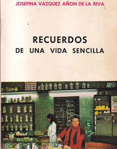 Recuerdos de una vida sencilla