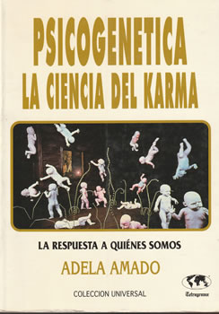 Psicogenética. La ciencia del Karma
