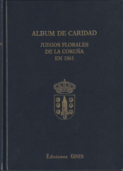Álbum de caridad. Juegos florales de La Coruña en 1861